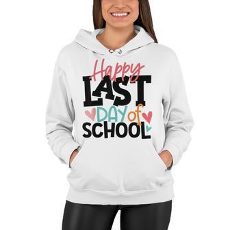 Happy Last Day Of School Funny V3 Women Hoodie | Favorety UK