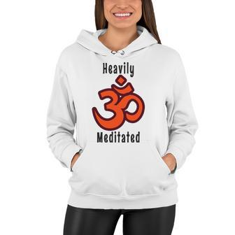 Heavily Meditated With Sanskrit Yoga Lovers Gift Women Hoodie | Mazezy