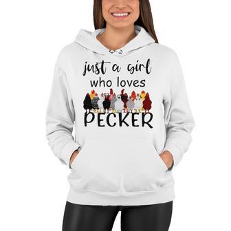 Just A Girl Who Loves Peckers 861 Shirt Women Hoodie | Favorety AU