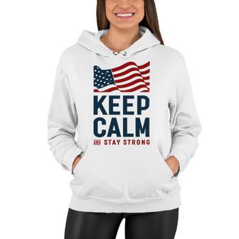 Keep Calm And Stay Strong Tshirt American Tshirt United State Of America Women Hoodie | Favorety CA