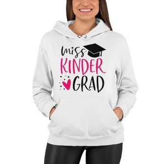 Kids Miss Kinder Grad Kindergarten Nailed It Graduation 2022 Senior Women Hoodie | Mazezy