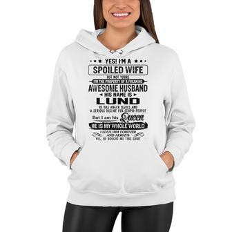Lund Name Gift Spoiled Wife Of Lund Women Hoodie - Seseable
