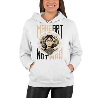 Make Art Not War Symbol Women Hoodie | Favorety CA