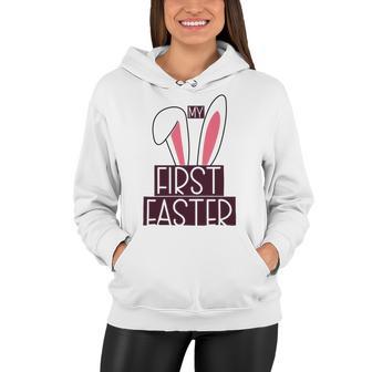 My First Easter Women Hoodie | Favorety