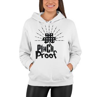 New Pinch Proof St Patricks Women Hoodie | Favorety AU