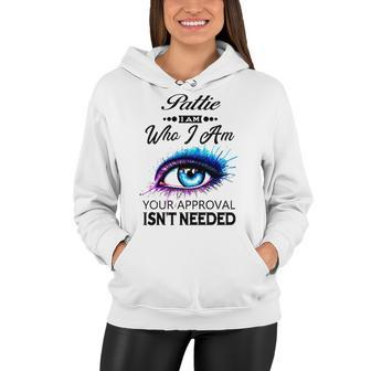Pattie Name Gift Pattie I Am Who I Am Women Hoodie - Seseable