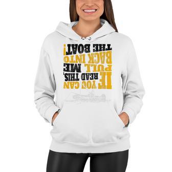 Pull Me Back Into The Boat Funny 453 Shirt Women Hoodie | Favorety AU