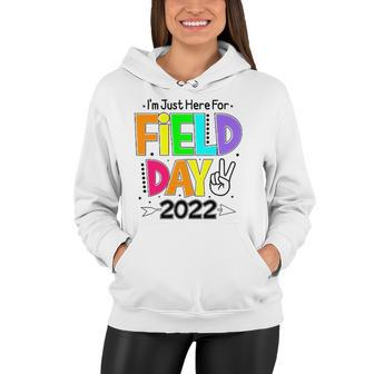 School Field Day Teacher Im Just Here For Field Day 2022 Peace Sign Women Hoodie | Mazezy