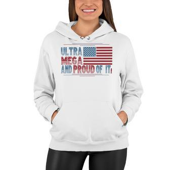 Ultra Maga And Proud Of It Ultra Maga Proud Women Hoodie - Monsterry UK