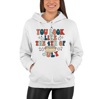 You Look Like The 4Th Of July Hot Dog Funny Independence Day Women Hoodie - Seseable