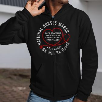 We Will Be Heard National Nurses March May Zip Up Hoodie | Mazezy