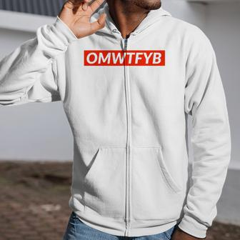 Omwtfyb Fuck Red Box Zip Up Hoodie | Mazezy