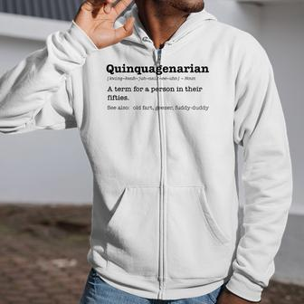 Quinquagenarian 50Th Birthday Funny Gag Gift Zip Up Hoodie | Mazezy