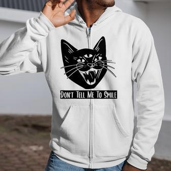 Three Eyes Cat Hissing Dont Tell Me To Smile Zip Up Hoodie | Mazezy