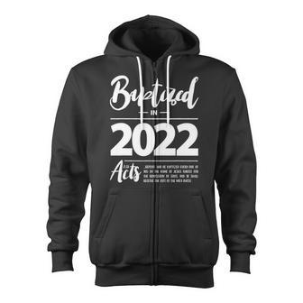 Baptized In 2022 Bible Acts 238 Vbs Christian Baptism Jesus Zip Up Hoodie | Mazezy