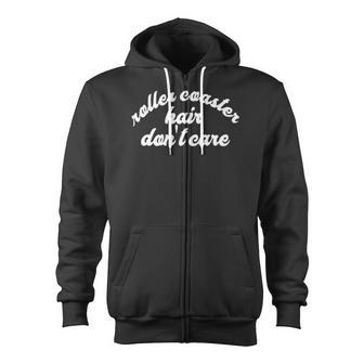 I Heart Roller Coaster Hair Dont Care Love Roller Coasters Zip Up Hoodie | Mazezy
