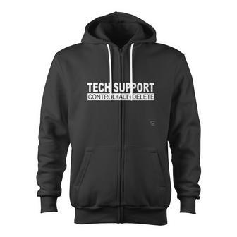 Tech Support Control Alt Delete Funny Geek Tech Zip Up Hoodie | Mazezy