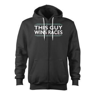 This Guy Wins Races Cone And Racing Car Design Autocross Zip Up Hoodie | Mazezy