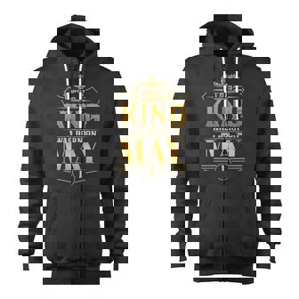 This King Was Born On May 1 Funny Birthday Zip Up Hoodie | Mazezy