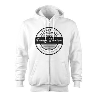 Family Reunion 2022 Tampa Putting The Fun In Dysfunctional Zip Up Hoodie | Mazezy UK