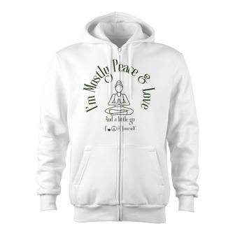 Im Mostly Peace And Love Yoga Zip Up Hoodie | Mazezy