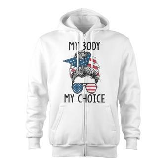 My Body My Choice Pro Choice Messy Bun Us Flag Feminist Zip Up Hoodie | Mazezy