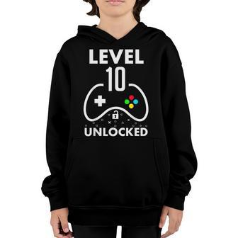 10Th Birthday Level 10 Unlocked Video Gamer Birthday Youth Hoodie - Seseable
