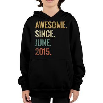 7Th Birthday 7 Year Old Awesome Since June 2015 Youth Hoodie - Seseable