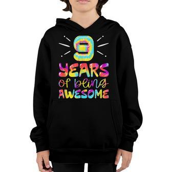 9 Years Of Being Awesome Tie Dye 9 Years Old 9Th Birthday Youth Hoodie - Seseable
