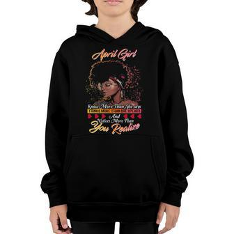 April Girl Birthday April Girl Knows More Than She Says Youth Hoodie - Seseable