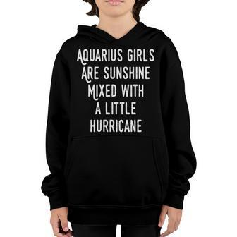 Aquarius Girls Are Sunshine Mixed With A Little Hurricane Youth Hoodie - Seseable