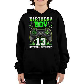 Birthday Boy 13 Years Old Video Game Bday Official Nager Youth Hoodie - Seseable