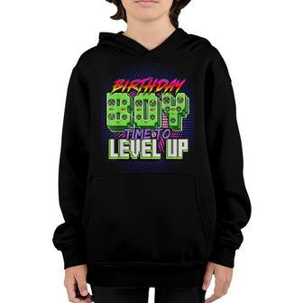 Birthday Boy Time To Level Up Video Game Birthday Party Boys Youth Hoodie - Seseable