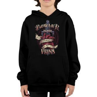 Bowler Blood Runs Through My Veins Name Youth Hoodie - Monsterry