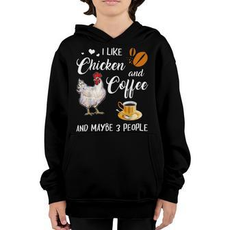 Chicken Chicken Chicken And Coffee Funny Farm Animal V4 Youth Hoodie - Monsterry UK