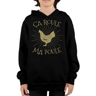 Chicken Chicken Chicken Ca Roule Ma Poule French Chicken V2 Youth Hoodie - Monsterry DE