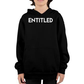Entitled Teenager Design For Generation Z Kids Youth Hoodie | Mazezy