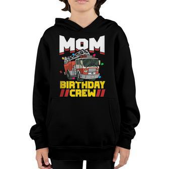 Fire Truck Firefighter Party Mom Birthday Crew Youth Hoodie - Seseable