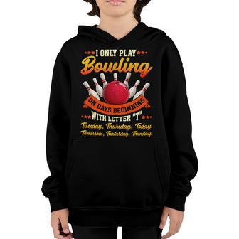 Funny Play Everyday Lover Bowler Sports Fan Game 87 Bowling Bowler Youth Hoodie - Seseable