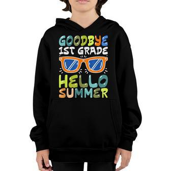 Goodbye 1St Grade Hello Summer Last Day Of School Boys Kids Youth Hoodie | Mazezy CA