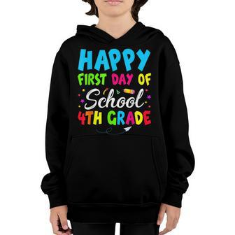 Happy First Day Of School 4Th Grade For Boy Kid Girl Student Youth Hoodie - Seseable