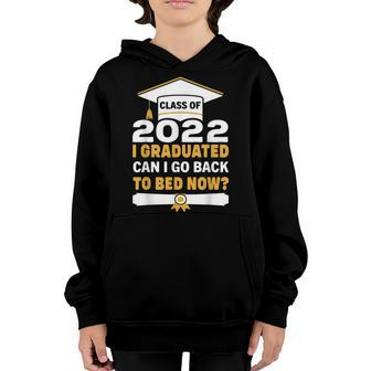 I Graduated Can I Go Back To Bed Now Graduation Boys Girls Youth Hoodie | Mazezy AU