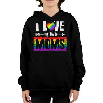 I Love My Two Moms Lesbian Lgbt Pride Gifts For Kids Youth Hoodie - Seseable