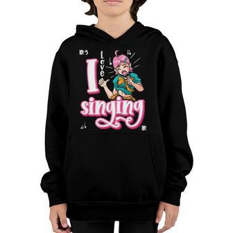 I Love Singing - Music Acapella Anime Singer Girl Youth Hoodie | Mazezy