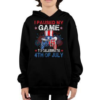 I Paused My Game To Celebrate 4Th Of July Video Gamer Gaming Youth Hoodie - Seseable