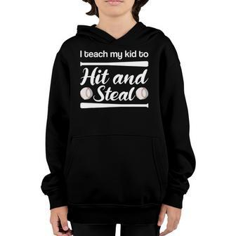 I Teach My Kid To Hit And Steal Funny Baseball Parents Coach Youth Hoodie | Mazezy