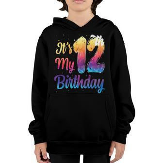 Its My 12Th Birthday Twelve 12Years Bday Party Tie Dye Kids Youth Hoodie - Seseable