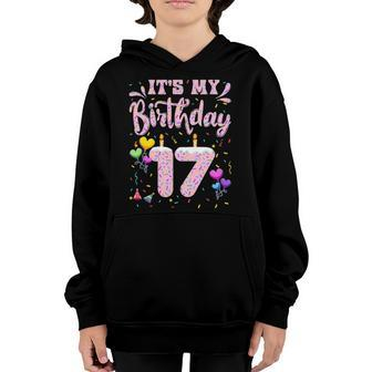 Its My 17Th Birthday Girl Doughnut Happy 17 Years Old Teens Youth Hoodie | Mazezy