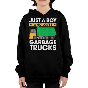Just A Boy Who Loves Garbage Trucks | Kids Truck Youth Hoodie - Seseable