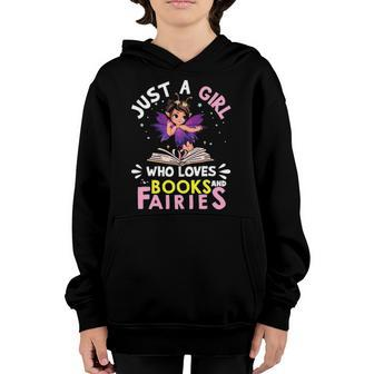 Just A Girl Who Loves Books And Fairies Birthday Fairy Girls Youth Hoodie | Mazezy